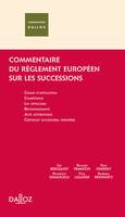 Commentaire du réglement européen sur les successions - 1ère édition