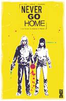 1, Never Go Home - Tome 01, La Cavale de Duncan et Maddie