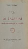 Le salariat, Étude économique et sociale