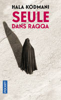 Seule dans Raqqa