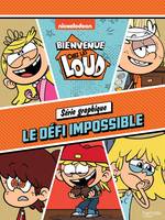 Bienvenue chez les Loud - Série graphique - Le défi impossible