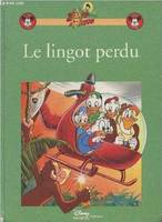 La bande à Picsou., [3], Le lingot perdu (Collection : 