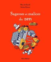 SAGESSES ET MALICES DU ZEN