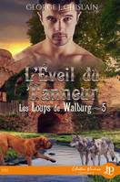 L'éveil du tanneur, Les loups de Walburg #5