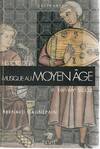 Histoire de la musique., 2, XIIIe-XIVe siècle, Histoire de la musique au Moyen Age (XIIIe-XIVe siècle)