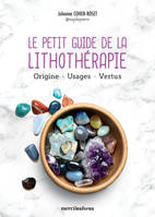 Le petit guide de la lithothérapie