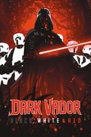 Dark Vador : Black, White & Red