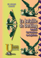 La Bataille de Dorking, invasion des Prussiens en Angleterre