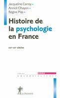 Histoire de la psychologie en France, XIXe-XXe siècles, XIXe-XXe siècles