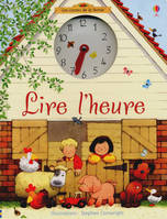 Les contes de la ferme: Lire l'heure