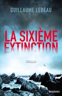 La Sixième extinction