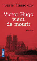 Victor Hugo vient de mourir