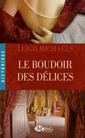 Le Boudoir des délices