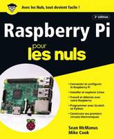 Raspberry Pi Pour les Nuls, nouvelle édition