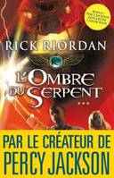 3, The Kane Chronicles  
Tome 3 : L'Ombre du serpent, Kane chronicles - tome 3