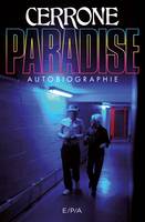 Cerrone Paradise, Autobiographie