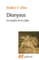 Dionysos, Le mythe et le culte