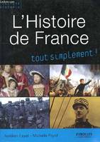 L'histoire de France, des origines à nos jours