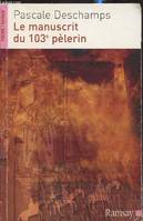 Le manuscrit du 103e pèlerin, roman