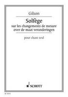 Solfège, moyen et supérieur sur les changements de mesure et les mesure et les mesures asymétriques. voice. Partition de chœur.