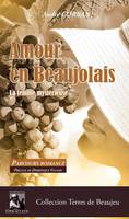 Amour en Beaujolais, La femme mystérieuse