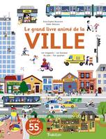 Anim'action, Le grand livre animé de la ville