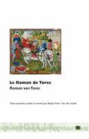 Le Roman de Torec, Roman van Torec