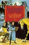 Le cavalier sans nom, 1, CAVALIER SANS NOM T1: COMPAGNIE DES OUBLIES Moncomble, Gérard and Riddell, Chris