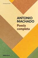 Antonio Machado: Poesia completa