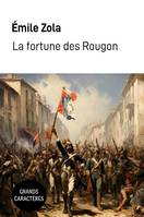 La fortune des Rougon, Grands Caractères