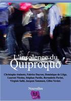 L'insolence du QUIPROQUO