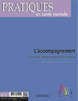 Pratiques En Sante Mentale N°3 - 2017 L'Accompagnement