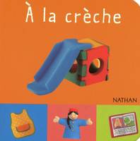 A la crèche