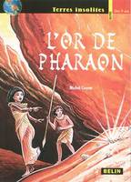 L'or de Pharaon