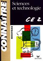 Connaître - Sciences et Technologie CE2, cycle des approfondissements