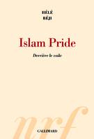 Islam Pride, Derrière le voile