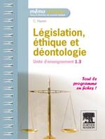 Législation, éthique et déontologie, Unité d'enseignement  1.3