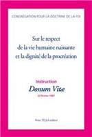 Instruction Donum VItae  sur le respect de la vie humaine naissante et la dignité de la procréation