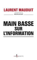 Main basse sur l'information