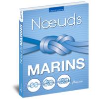 Noeuds marins - le guide pratique du matelotage