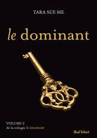 2, Le dominant - La soumise vol.2