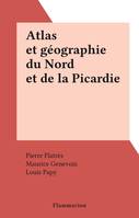 Atlas et géographie du Nord et de la Picardie