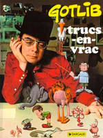 Tome 1, Trucs-en-vrac - Tome 0 - Trucs-en-vrac - tome 1