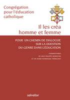 Il les créa homme et femme, Pour un chemin de dialogue sur la question du genre dans l´éducation