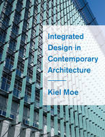 Integrated Design in Contemporary Architecture /anglais