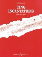 Five Incantations, Flute.