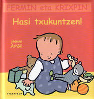 HASI TXUKUNTZEN ! - FERMIN ETA KRIXPIN