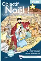 Objectif Noël 2020, Avec saint Joseph, sois bâtisseur