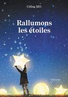 Rallumons les étoiles