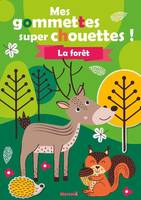 Mes gommettes super chouettes ! La forêt